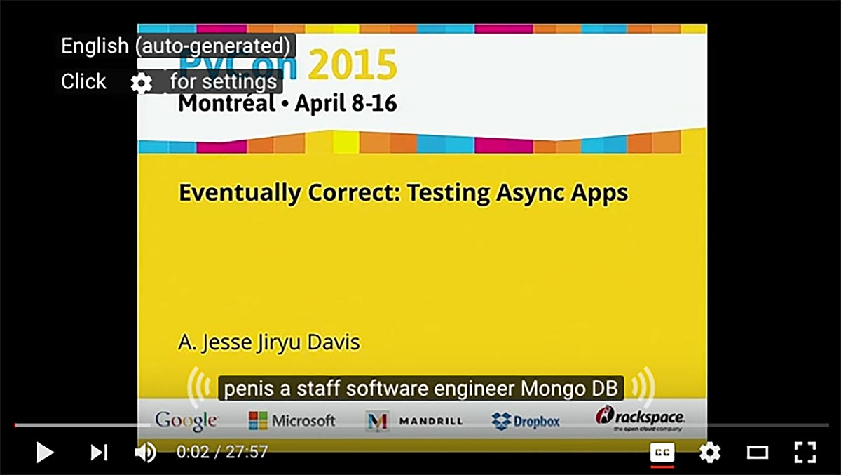 Still image from a YouTube video. It is a slide showing my name and the title of my talk. It displays an auto-generated caption, "penis a staff software engineer Mongo DB".