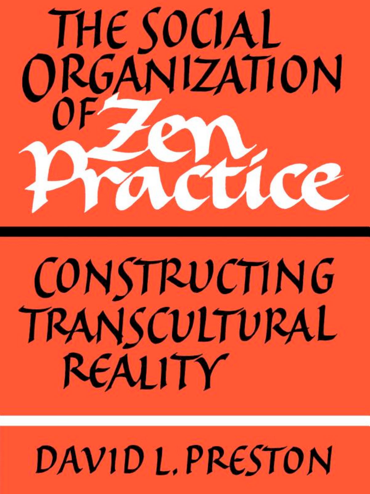 Social Organization of Zen Practice